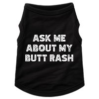 Ask Me About My Butt Rash Embarrassing Bachelor Party Doggie Tank