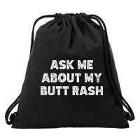 Ask Me About My Butt Rash Embarrassing Bachelor Party Drawstring Bag