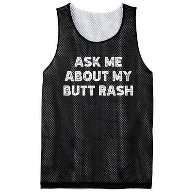 Ask Me About My Butt Rash Embarrassing Bachelor Party Mesh Reversible Basketball Jersey Tank