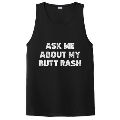 Ask Me About My Butt Rash Embarrassing Bachelor Party PosiCharge Competitor Tank