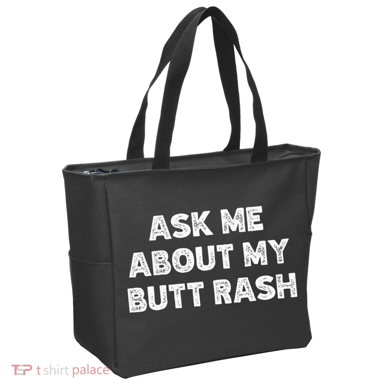 Ask Me About My Butt Rash Embarrassing Bachelor Party Zip Tote Bag