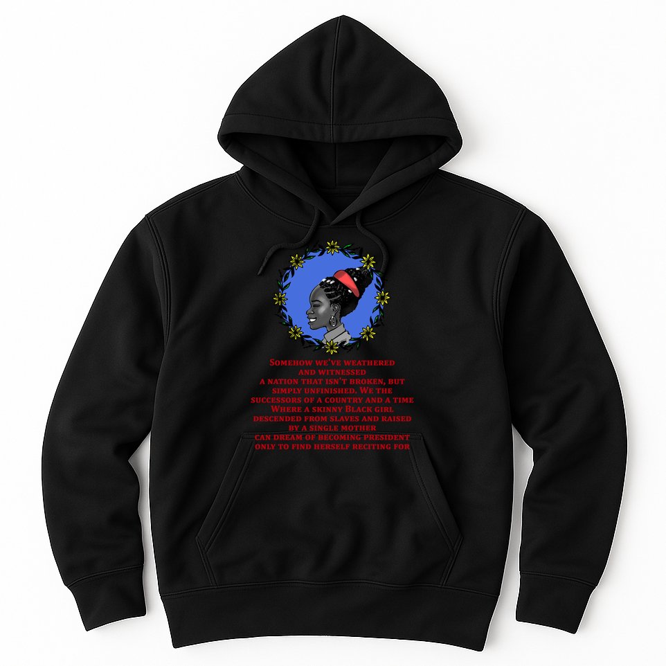 Amanda Gorman Poem Hoodie