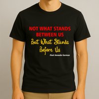 Amanda Gorman Poet What Stands Before Us T-Shirt