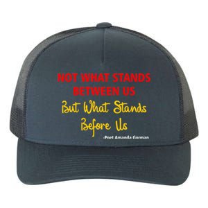 Amanda Gorman Poet What Stands Before Us Yupoong Adult 5-Panel Trucker Hat