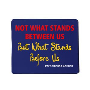 Amanda Gorman Poet What Stands Before Us Mousepad