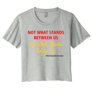 Amanda Gorman Poet What Stands Before Us Women's Crop Top Tee