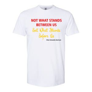 Amanda Gorman Poet What Stands Before Us Softstyle CVC T-Shirt