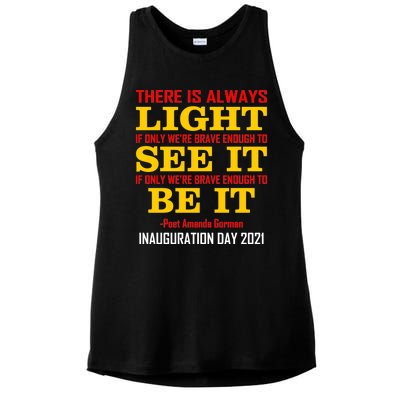 Amanda Gorman There Is Always Light Be It Inauguration Day 2021 Ladies PosiCharge Tri-Blend Wicking Tank