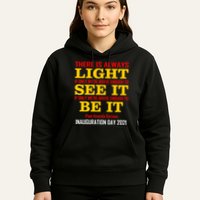 Amanda Gorman There Is Always Light Be It Inauguration Day 2021 Hoodie