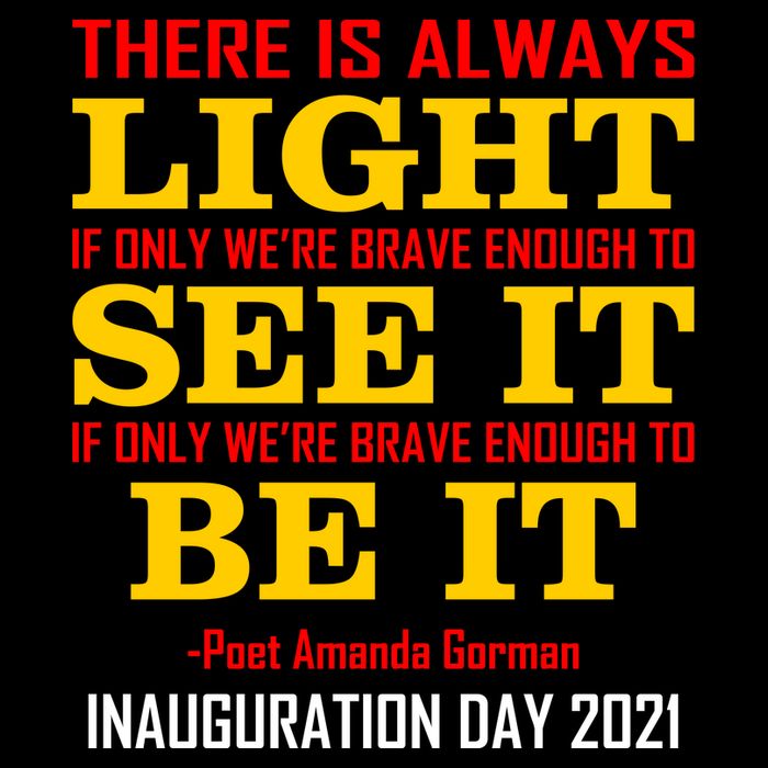 Amanda Gorman There Is Always Light Be It Inauguration Day 2021 Drawstring Bag