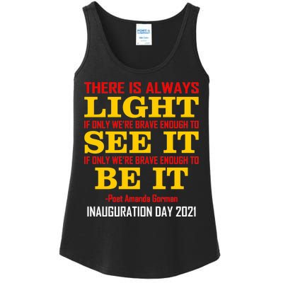 Amanda Gorman There Is Always Light Be It Inauguration Day 2021 Ladies Essential Tank