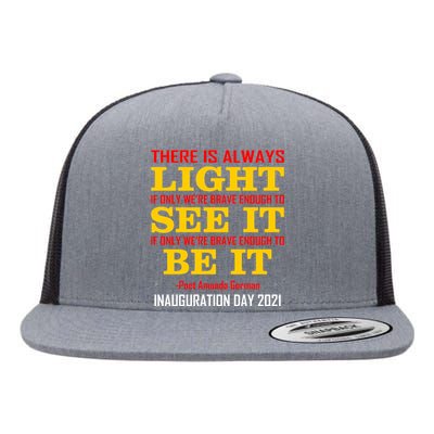 Amanda Gorman There Is Always Light Be It Inauguration Day 2021 Flat Bill Trucker Hat