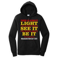 Amanda Gorman There Is Always Light Be It Inauguration Day 2021 Women's Pullover Hoodie
