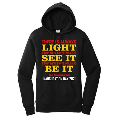 Amanda Gorman There Is Always Light Be It Inauguration Day 2021 Women's Pullover Hoodie