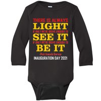 Amanda Gorman There Is Always Light Be It Inauguration Day 2021 Baby Long Sleeve Bodysuit