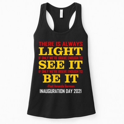 Amanda Gorman There Is Always Light Be It Inauguration Day 2021 Womens Tank Top