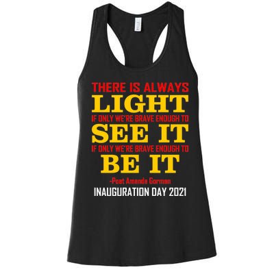 Amanda Gorman There Is Always Light Be It Inauguration Day 2021 Women's Racerback Tank