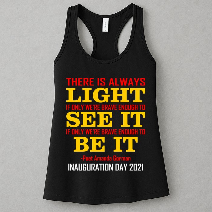 Amanda Gorman There Is Always Light Be It Inauguration Day 2021 Womens Tank Top