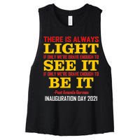 Amanda Gorman There Is Always Light Be It Inauguration Day 2021 Women's Racerback Cropped Tank