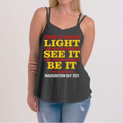 Amanda Gorman There Is Always Light Be It Inauguration Day 2021 Women's Strappy Tank