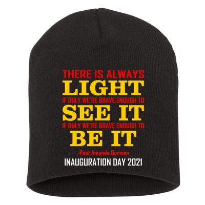 Amanda Gorman There Is Always Light Be It Inauguration Day 2021 Short Acrylic Beanie
