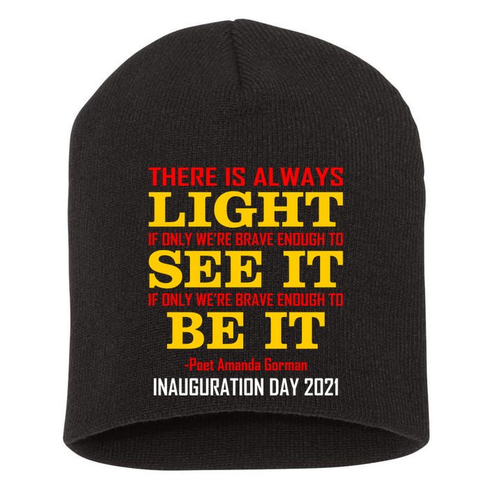 Amanda Gorman There Is Always Light Be It Inauguration Day 2021 Short Acrylic Beanie