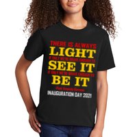 Amanda Gorman There Is Always Light Be It Inauguration Day 2021 Kids T-Shirt