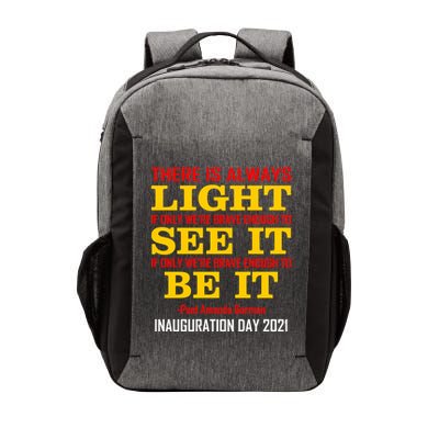 Amanda Gorman There Is Always Light Be It Inauguration Day 2021 Vector Backpack