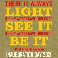Amanda Gorman There Is Always Light Be It Inauguration Day 2021 Garment-Dyed Women's Muscle Tee