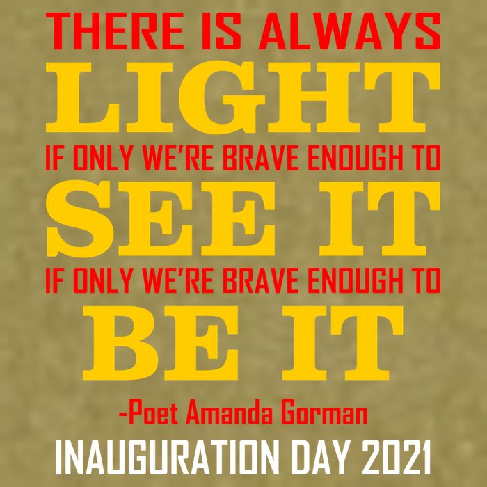 Amanda Gorman There Is Always Light Be It Inauguration Day 2021 Garment-Dyed Women's Muscle Tee
