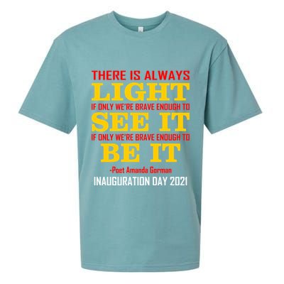 Amanda Gorman There Is Always Light Be It Inauguration Day 2021 Sueded Cloud Jersey T-Shirt