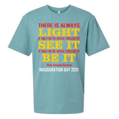 Amanda Gorman There Is Always Light Be It Inauguration Day 2021 Sueded Cloud Jersey T-Shirt