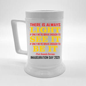 Amanda Gorman There Is Always Light Be It Inauguration Day 2021 Beer Stein