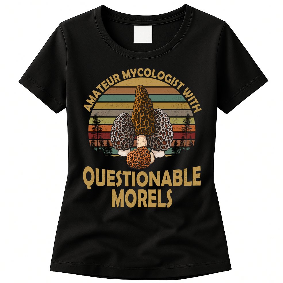 Amateur Mycologist With Questionable Morels Womens T-Shirt