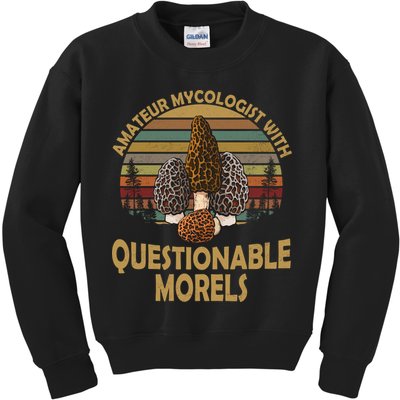 Amateur Mycologist With Questionable Morels Kids Sweatshirt