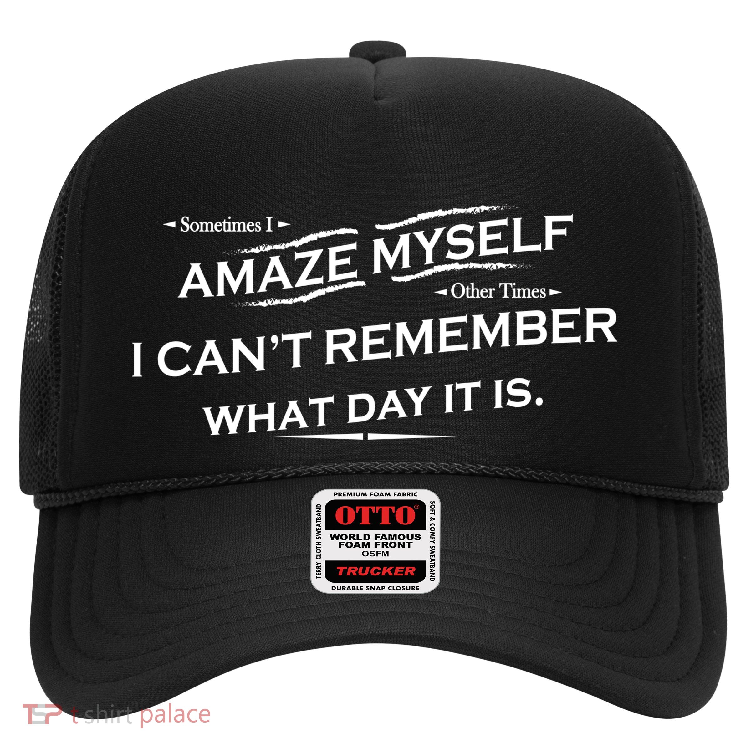 Amaze Myself Trucker Hat