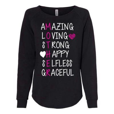 Amazing Loving Strong Happy Mother Womens California Wash Sweatshirt