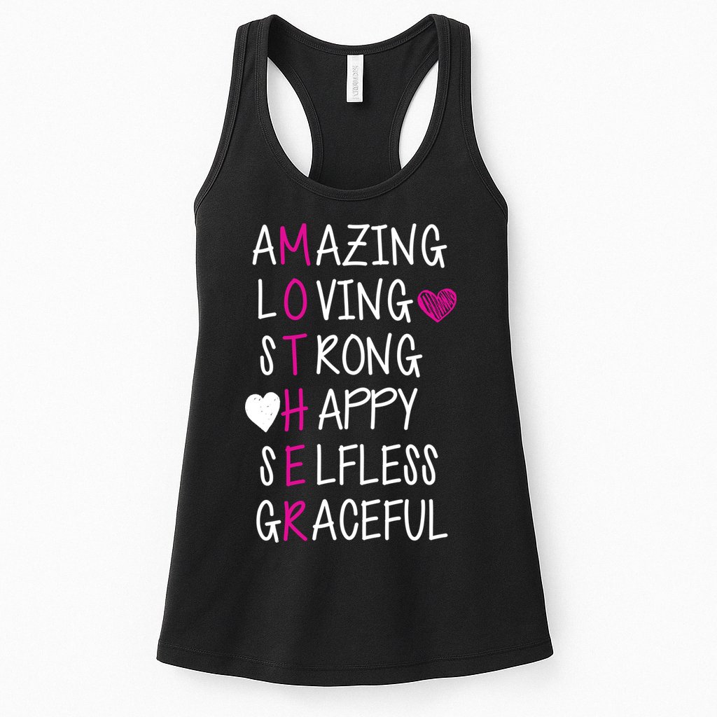 Amazing Loving Strong Happy Mother Womens Tank Top
