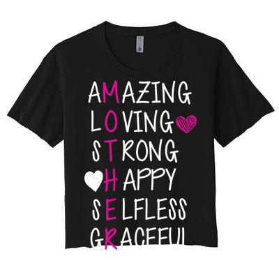 Amazing Loving Strong Happy Mother Women's Crop Top Tee