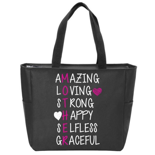 Amazing Loving Strong Happy Mother Zip Tote Bag