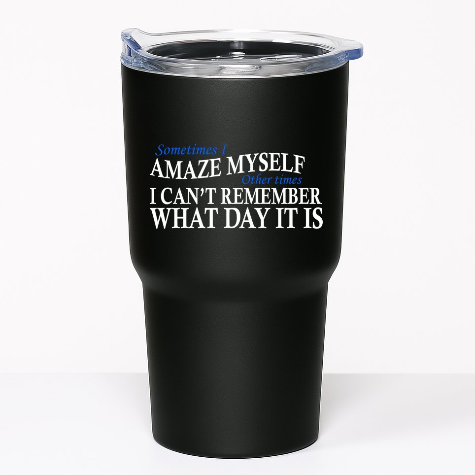 Amazing Myself Tumbler