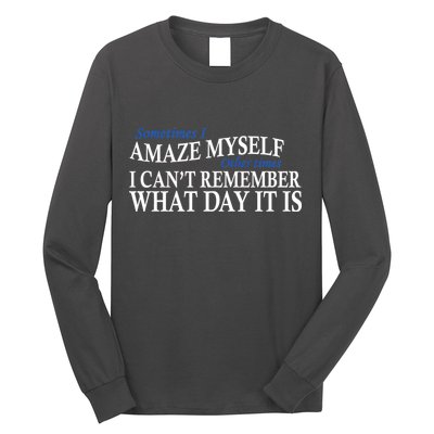 Amazing Myself Long Sleeve Shirt