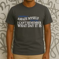 Amazing Myself T-Shirt