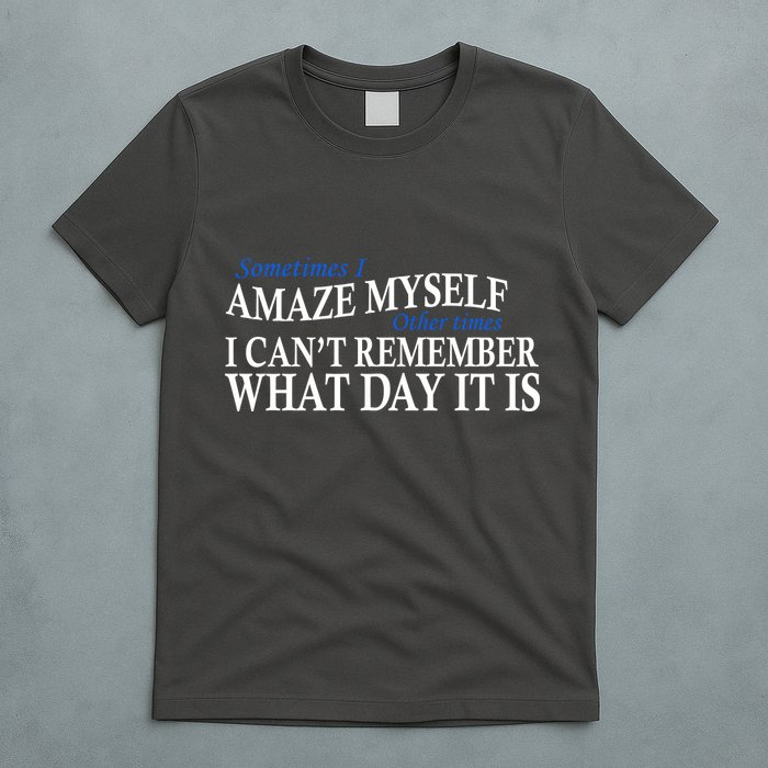 Amazing Myself T-Shirt