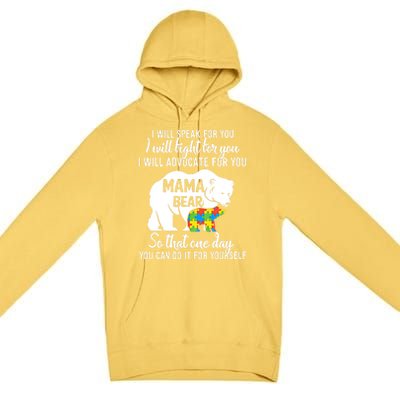 Autism Mama Bear I Will Speak Fight Advocate For You Gift Premium Pullover Hoodie