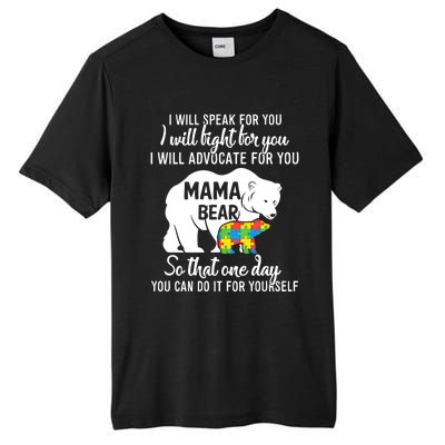 Autism Mama Bear I Will Speak Fight Advocate For You Gift Tall Fusion ChromaSoft Performance T-Shirt