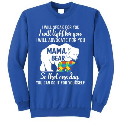 Autism Mama Bear I Will Speak Fight Advocate For You Gift Sweatshirt