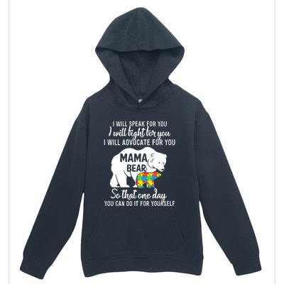 Autism Mama Bear I Will Speak Fight Advocate For You Gift Urban Pullover Hoodie