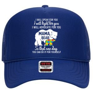 Autism Mama Bear I Will Speak Fight Advocate For You Gift High Crown Mesh Back Trucker Hat