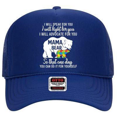 Autism Mama Bear I Will Speak Fight Advocate For You Gift High Crown Mesh Back Trucker Hat